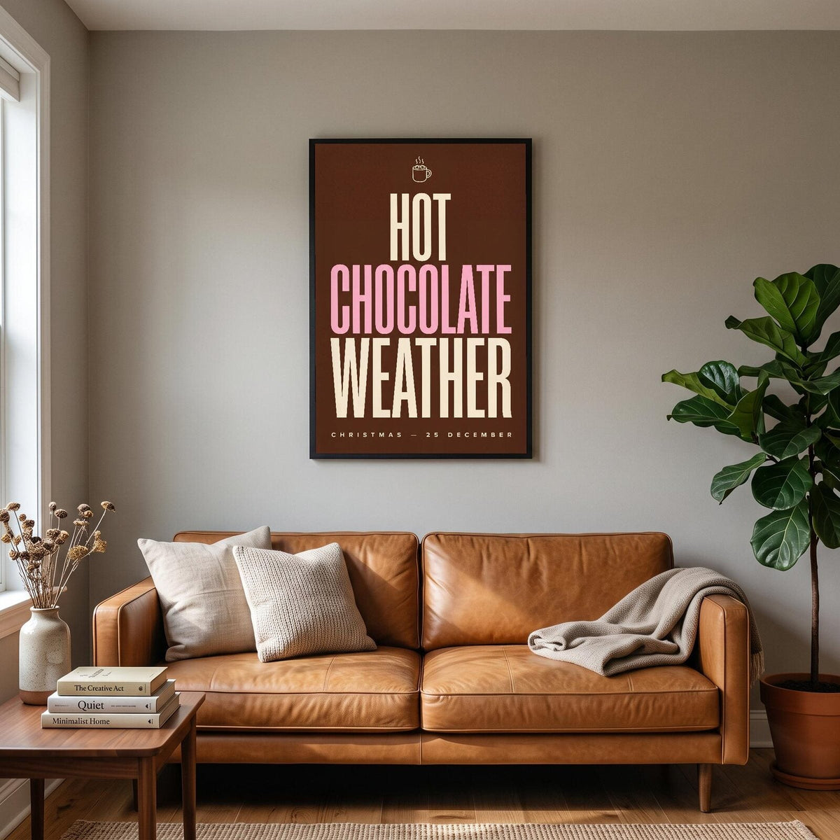 Hot Chocolate Weather Christmas Typography Art Print