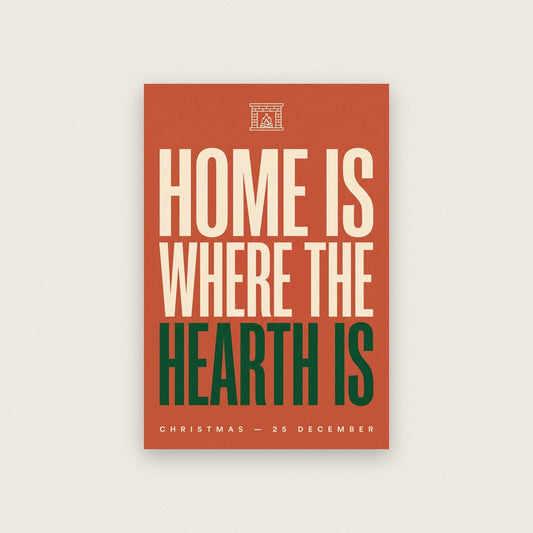 Home Is Where The Hearth Is Christmas Typography Art Print