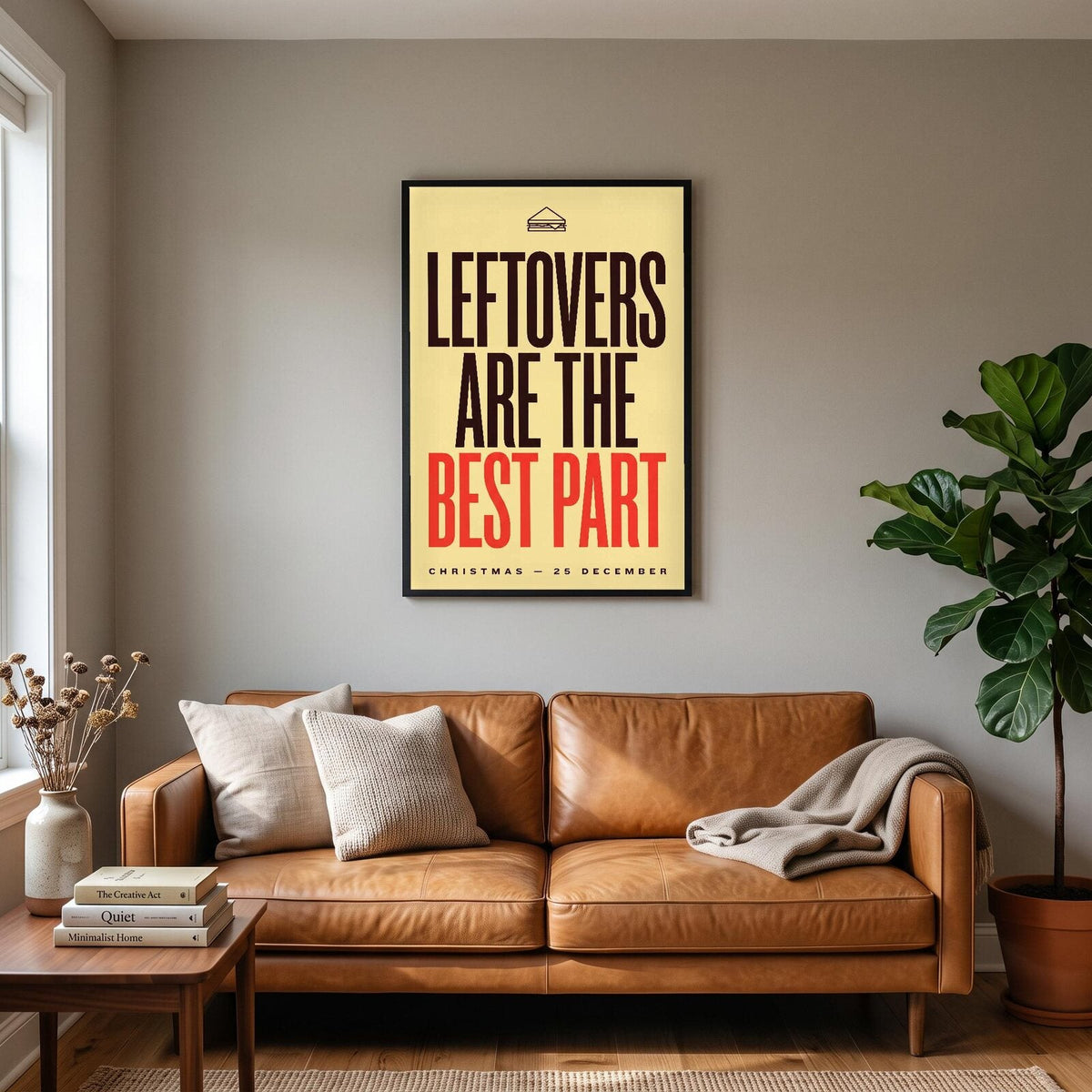 Leftovers Are The Best Part Christmas Typography Art Print