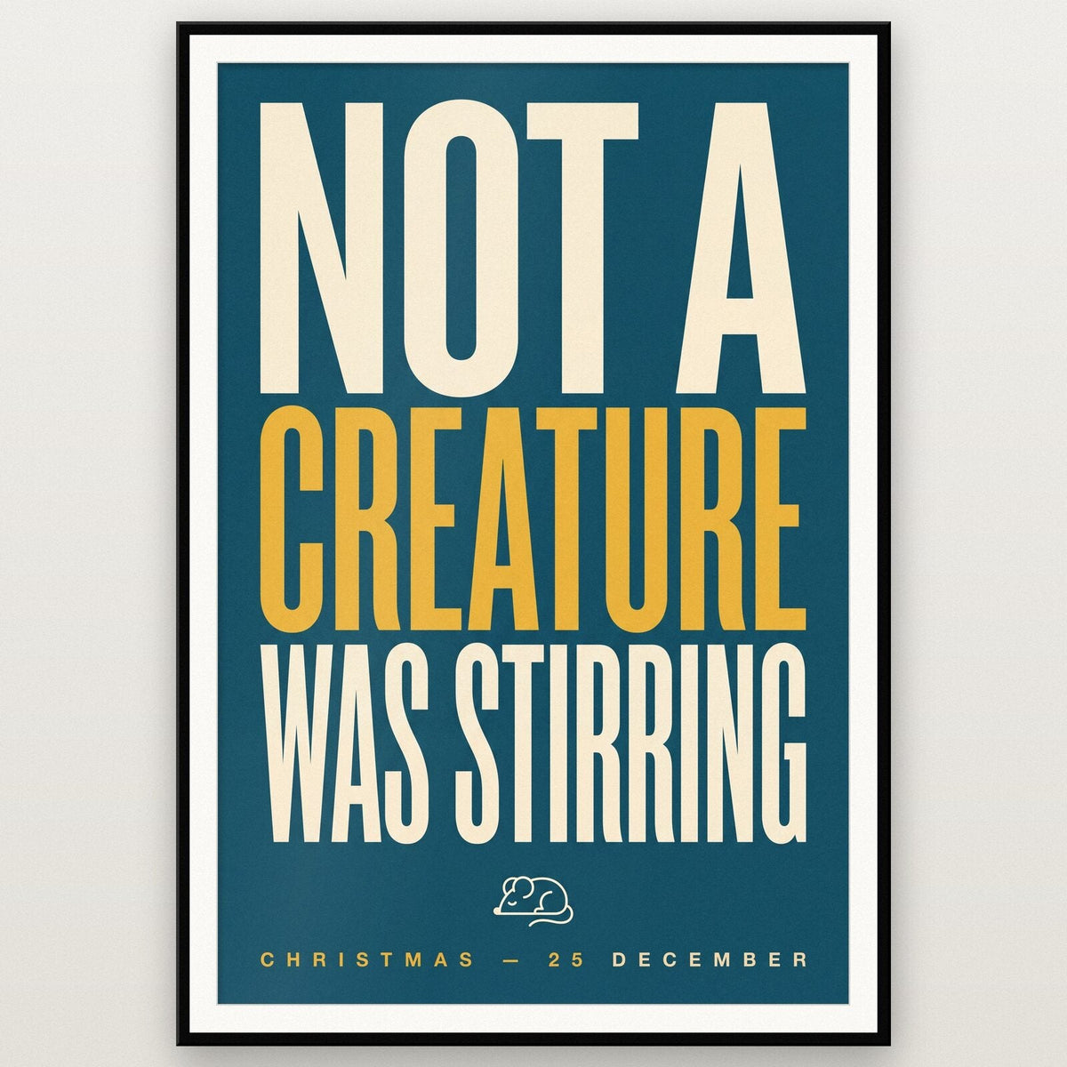 Not A Creature Was Stirring Christmas Typography Art Print