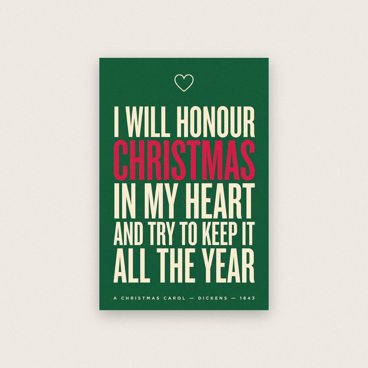 I Will Honour Christmas In My Heart Christmas Typography Art Print
