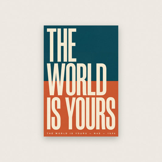 The World Is Yours Lyrics Print