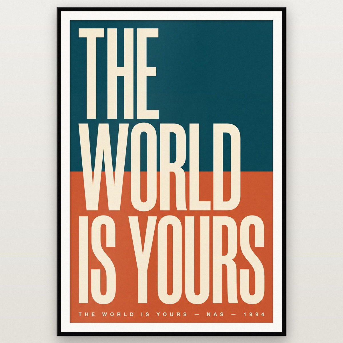 The World Is Yours Lyrics Print shown in a black frame