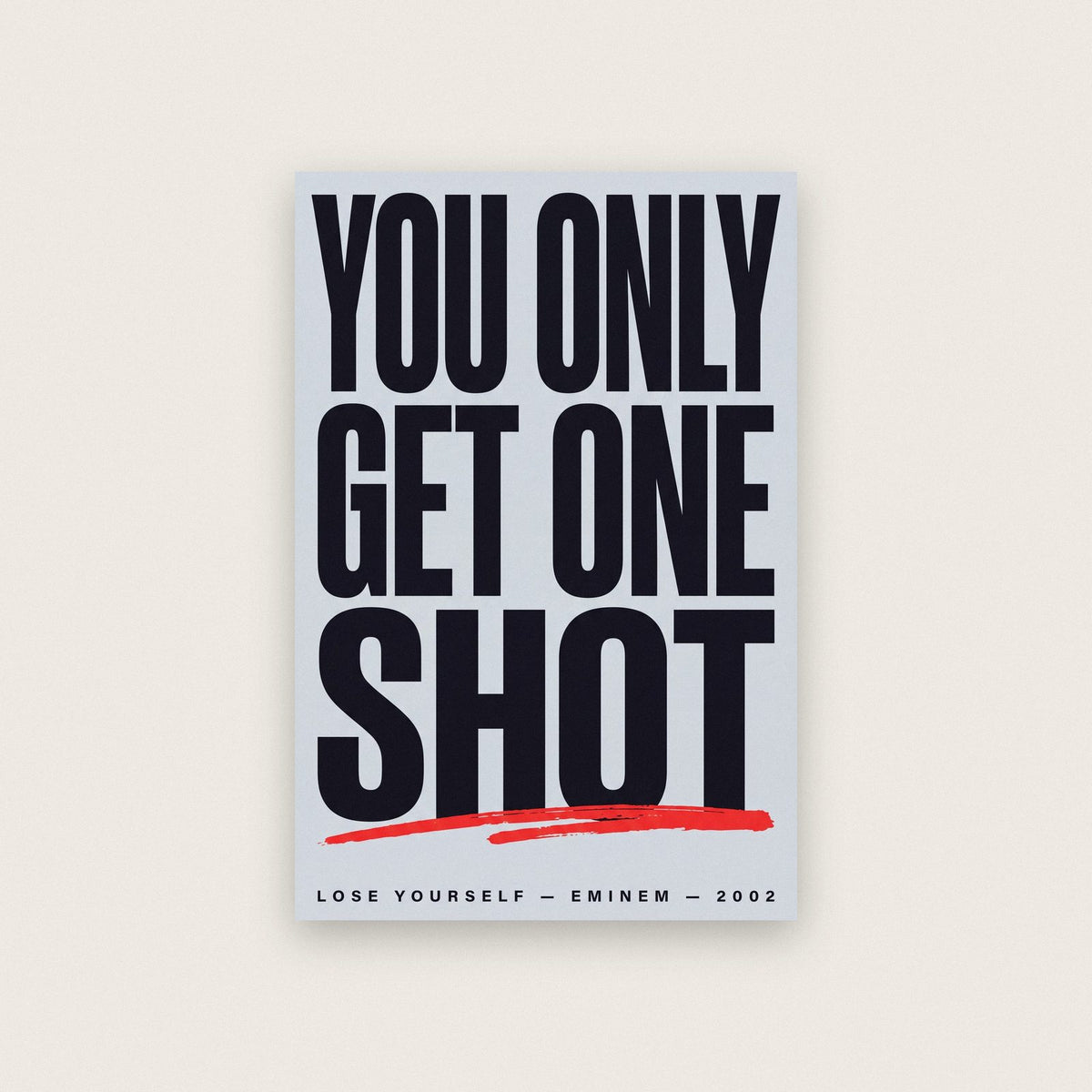Lose Yourself Lyrics Print