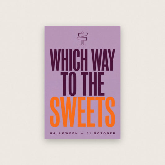 Which Way To The Sweets Halloween Typography Art Print