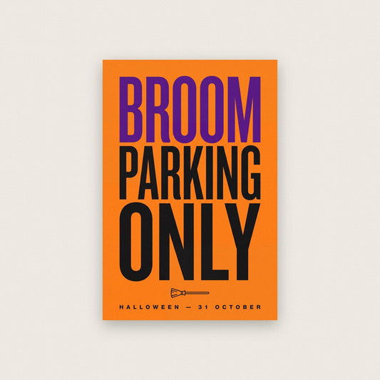 Broom Parking Only Halloween Typography Art Print