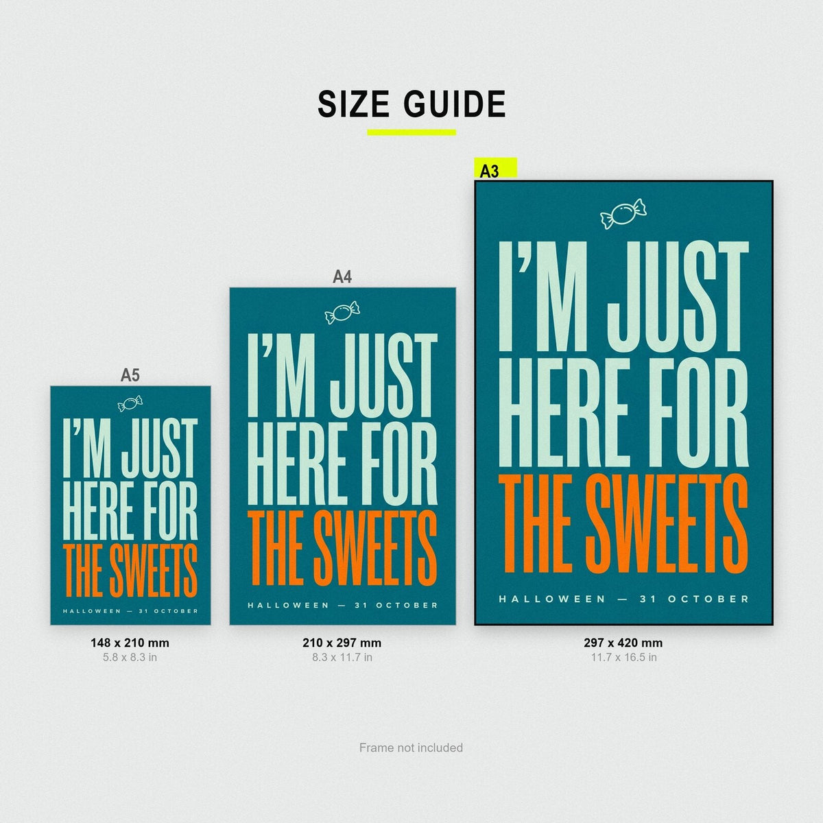 Im Just Here For The Sweets Halloween Typography Art Print