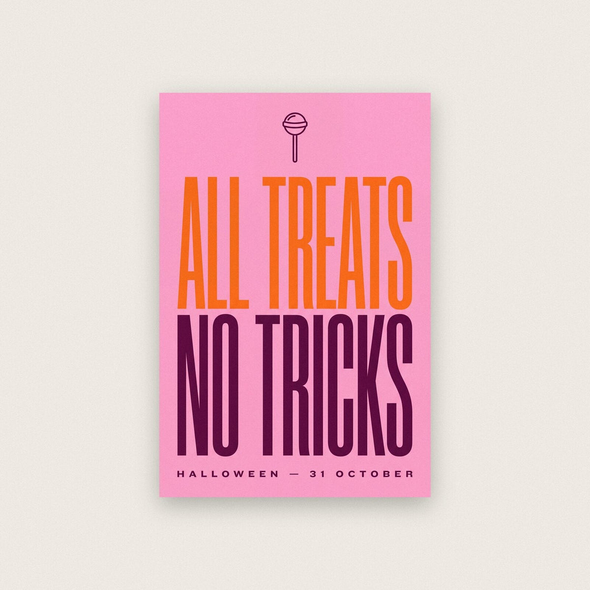All Treats No Tricks Halloween Typography Art Print