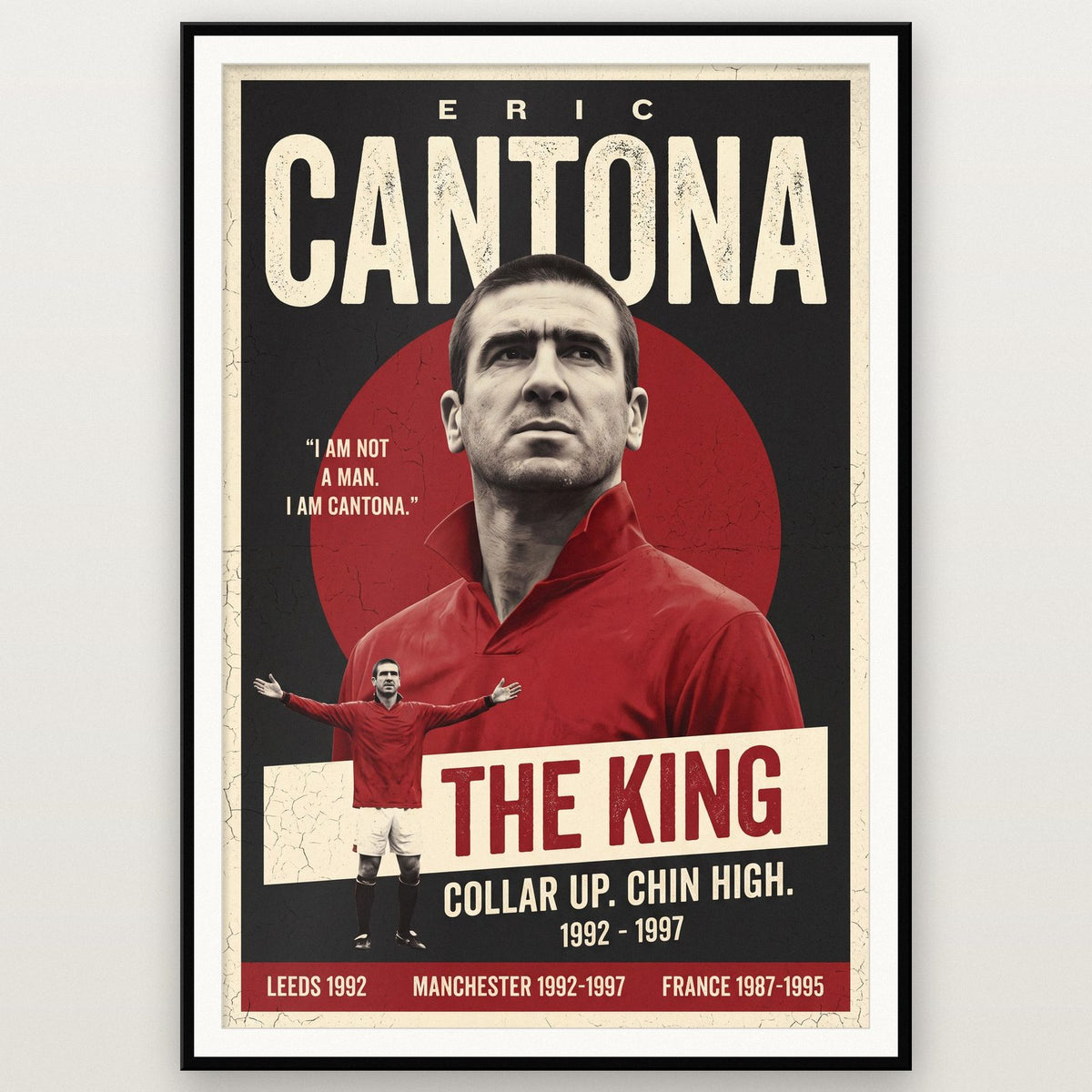Eric Cantona The King Football Art Print