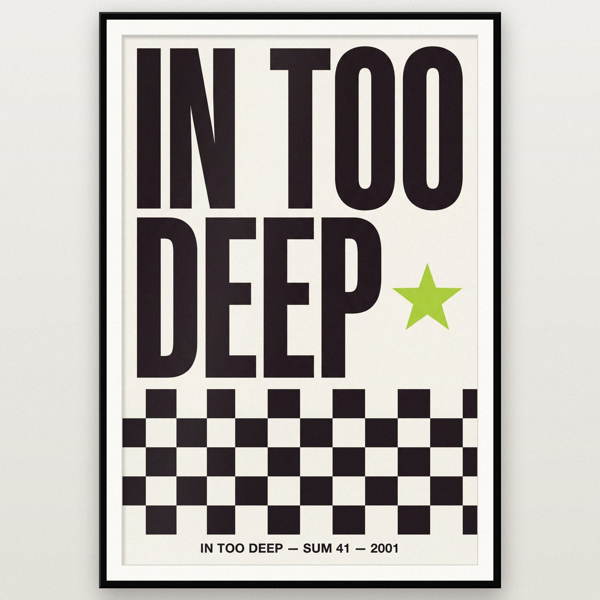 In Too Deep Lyrics Print shown in a black frame