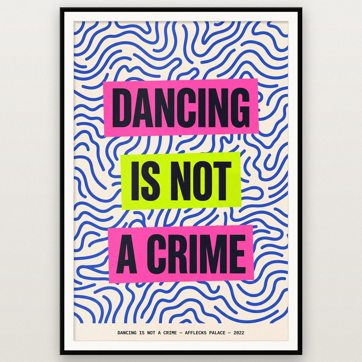Dancing Is Not A Crime Lyrics Print shown in a black frame