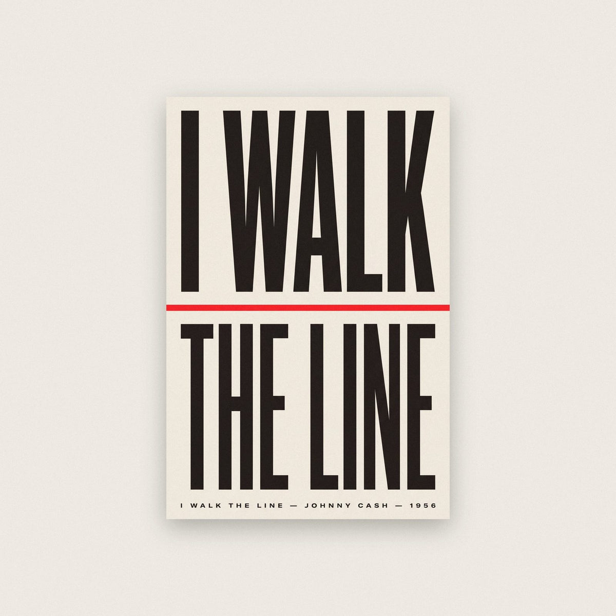 I Walk The Line Lyrics Print