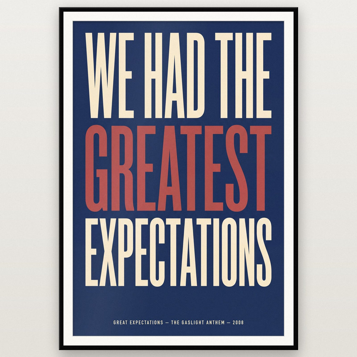 Great Expectations Lyrics Print shown in a black frame