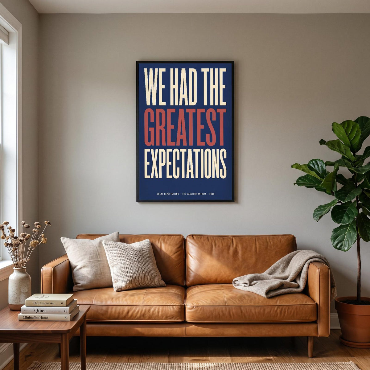 Great Expectations Lyrics Print hanging on a living room wall