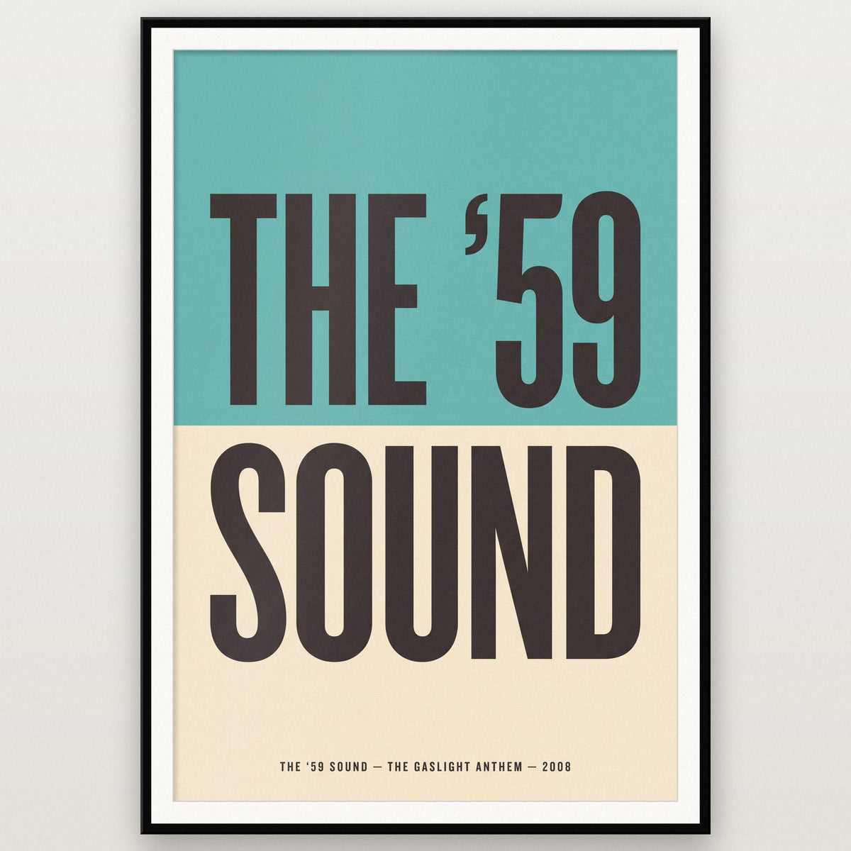 The 59 Sound Lyrics Print shown in a black frame