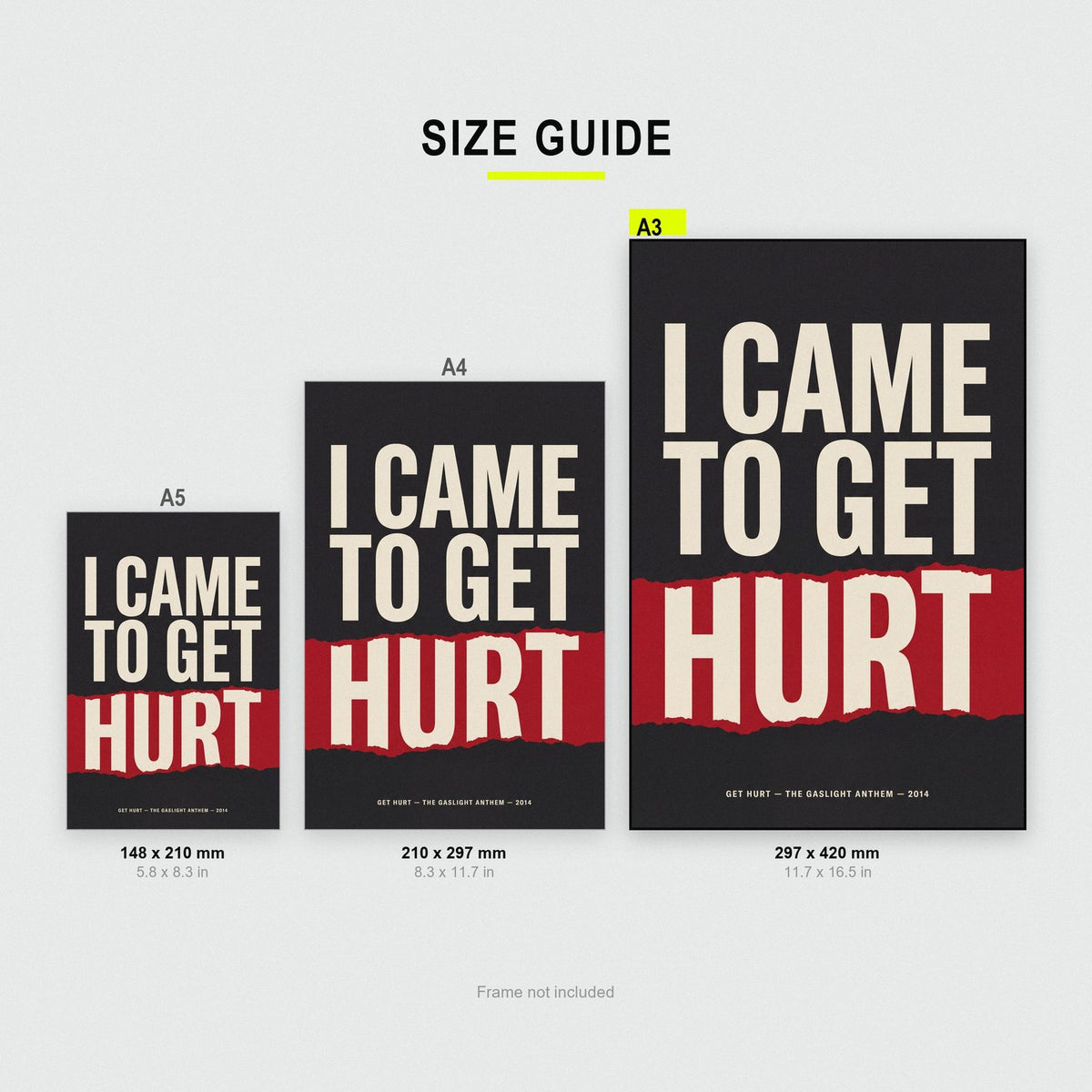 Get Hurt Lyrics Print size guide showing A3, A4 and A5