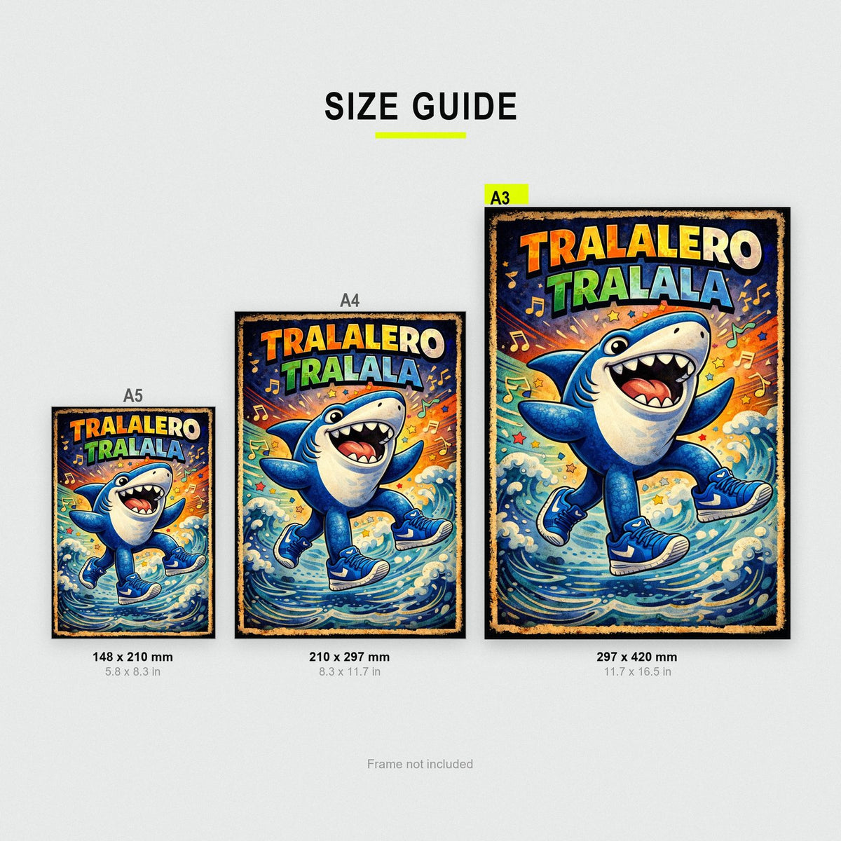 Tralalero Tralala Wall Art – Italian Brainrot Shark Poster for Kids & Teens size guide showing A3, A4 and A5