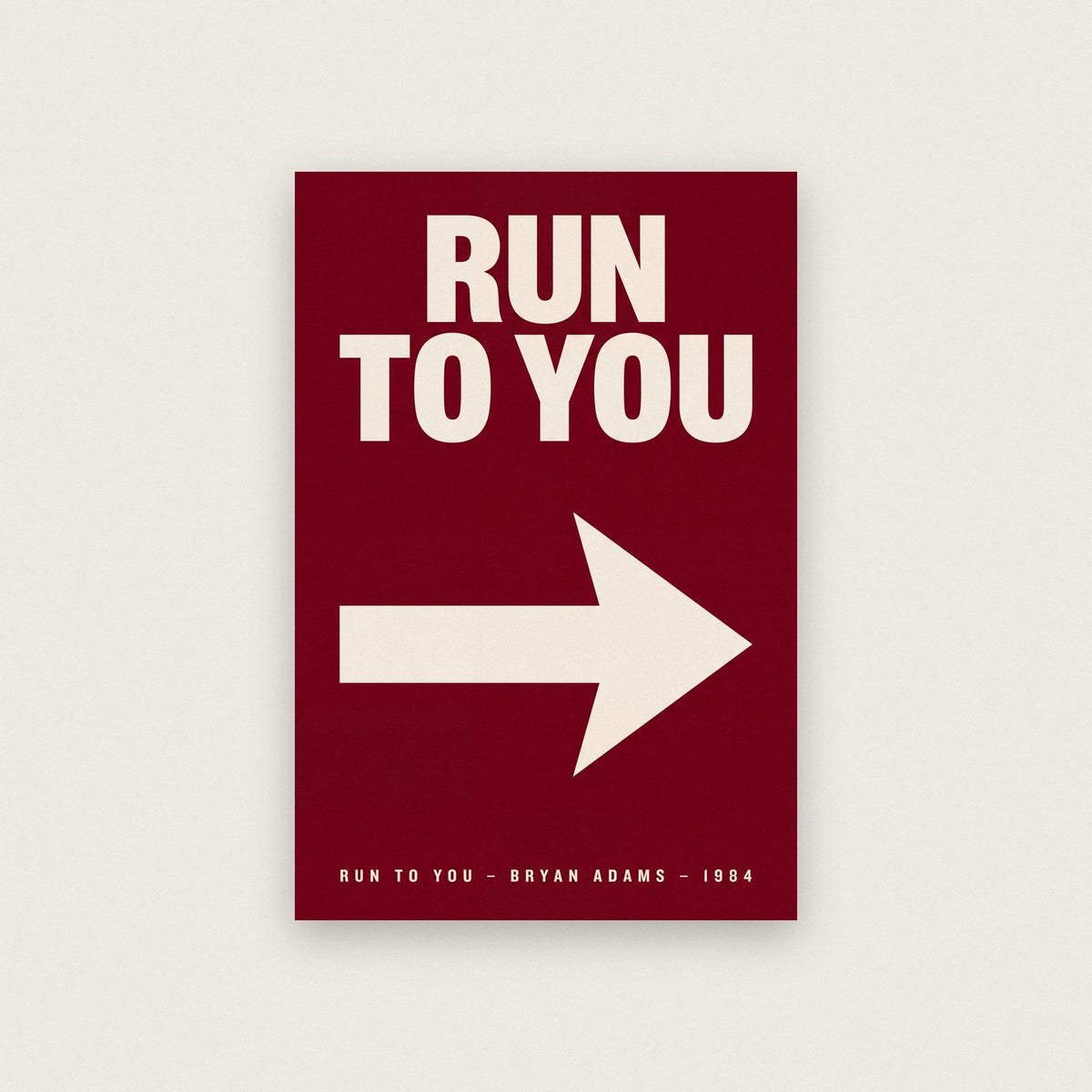 Run To You Lyric Art Print