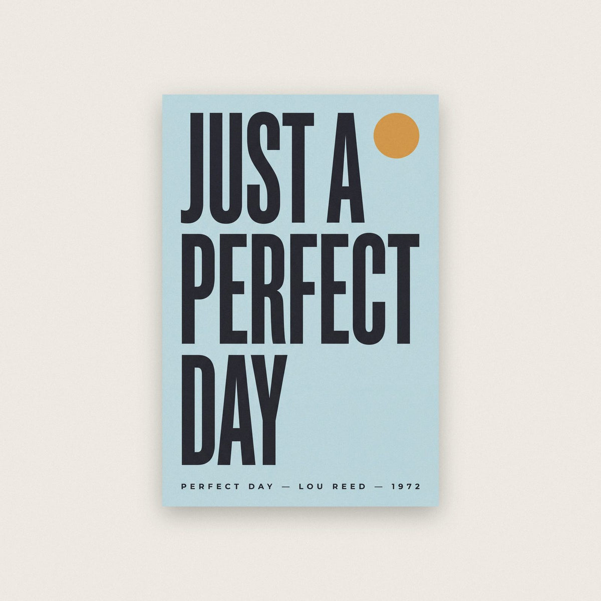 Perfect Day Lyrics Print