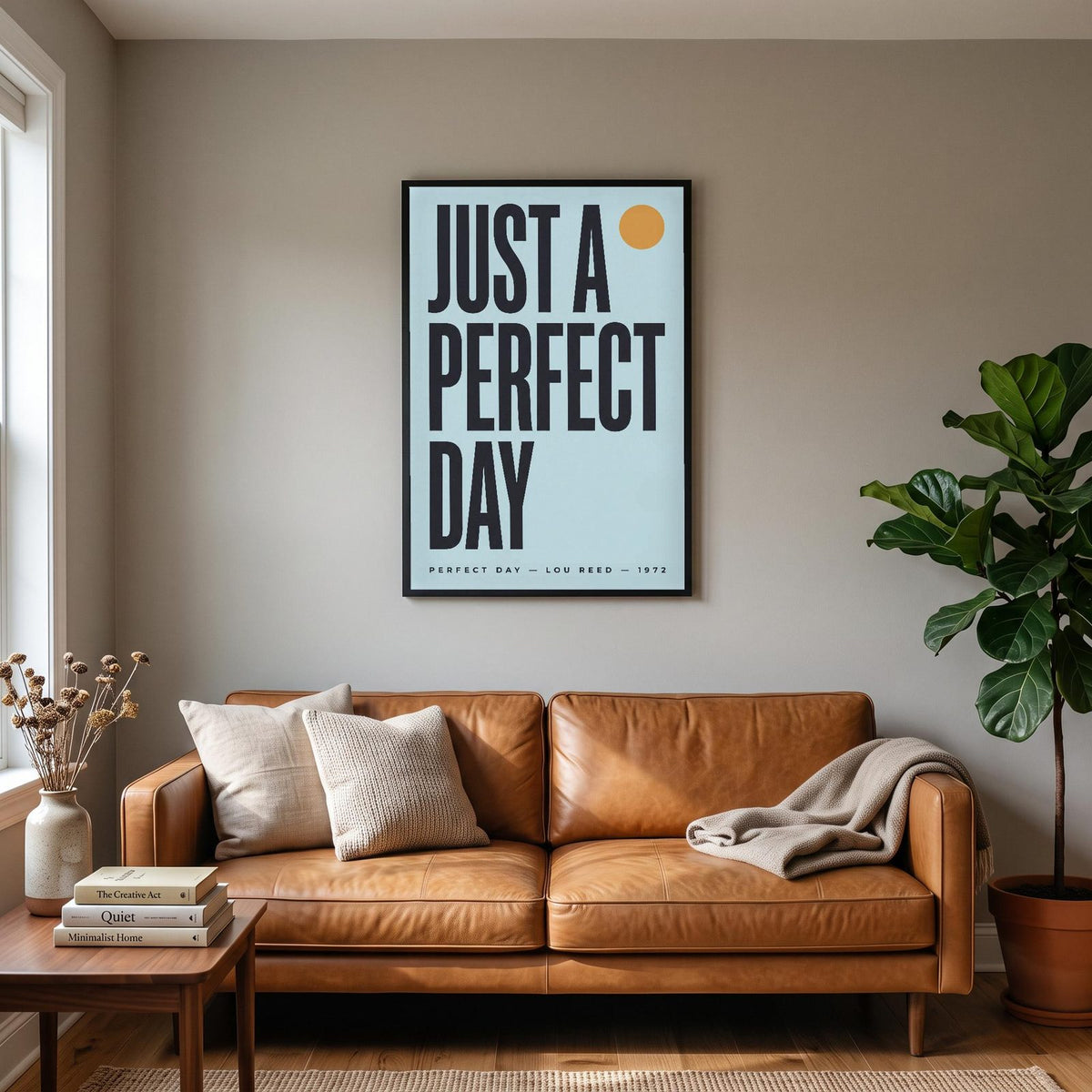 Perfect Day Lyrics Print hanging on a living room wall