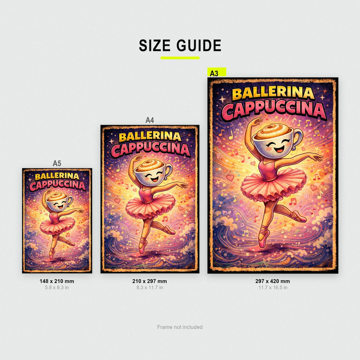 Ballerina Cappuccina Wall Art – Italian Brainrot Ballet Print for Girls size guide showing A3, A4 and A5