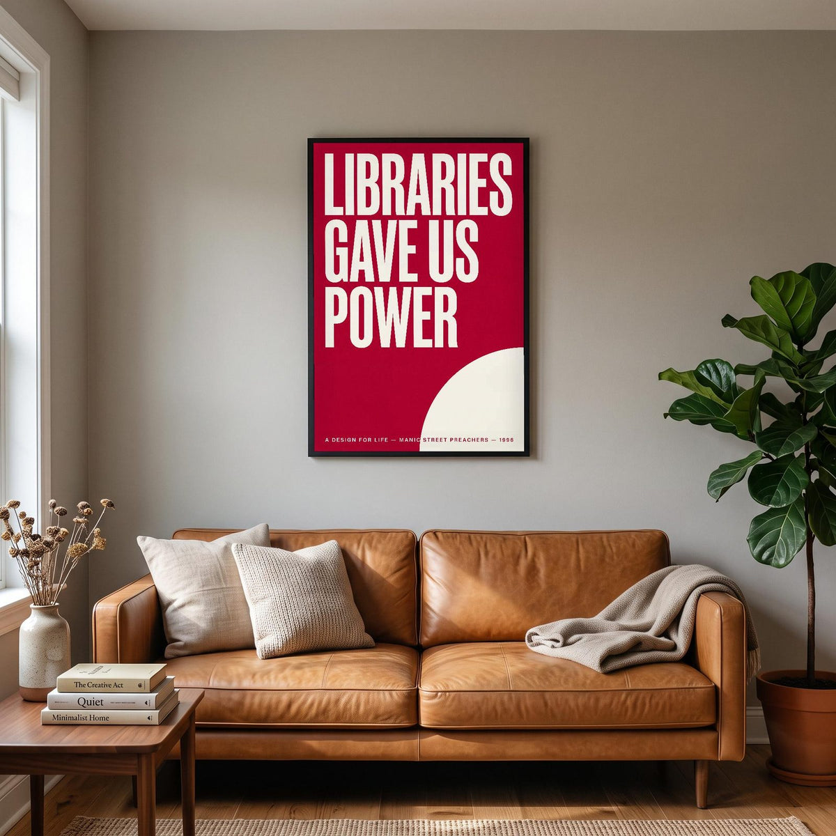 A Design For Life Lyrics Print hanging on a living room wall