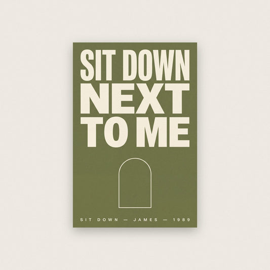 Sit Down Lyrics Print