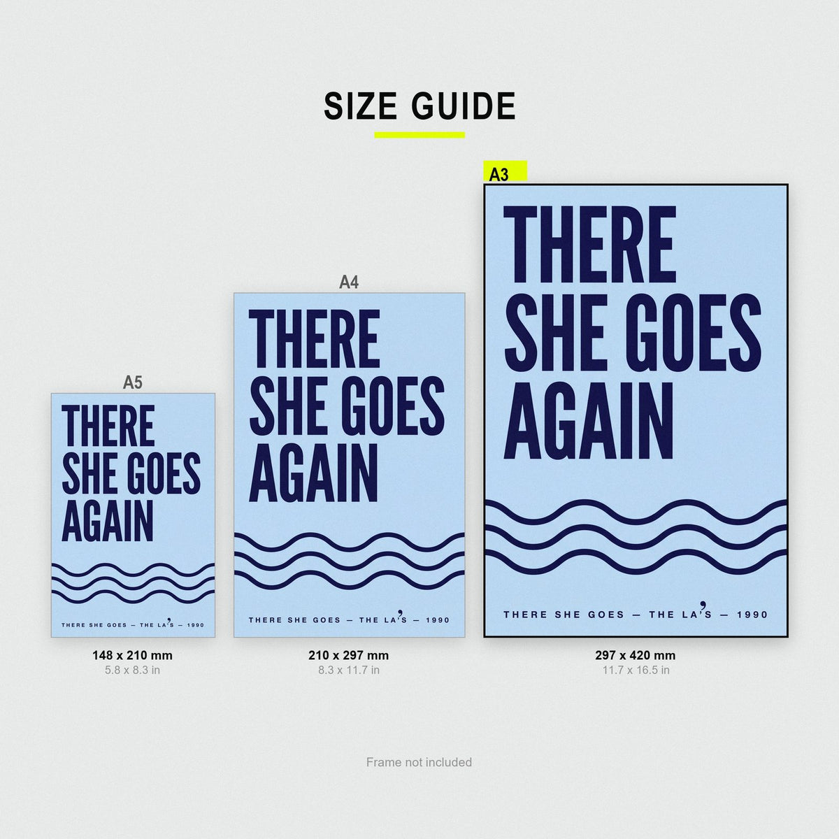 There She Goes Lyrics Print size guide showing A3, A4 and A5