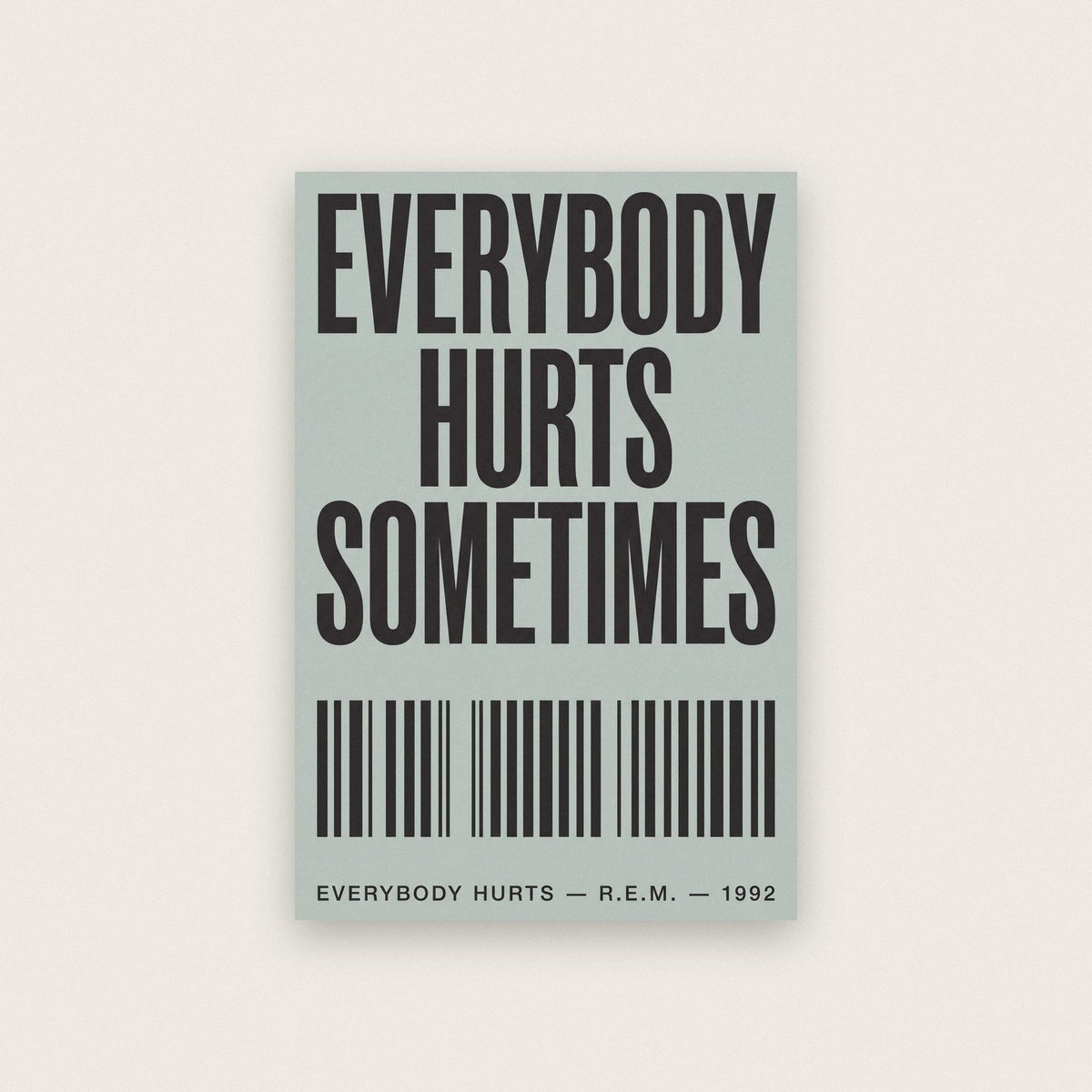 Everybody Hurts Lyrics Print