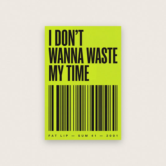 Fat Lip Lyrics Print