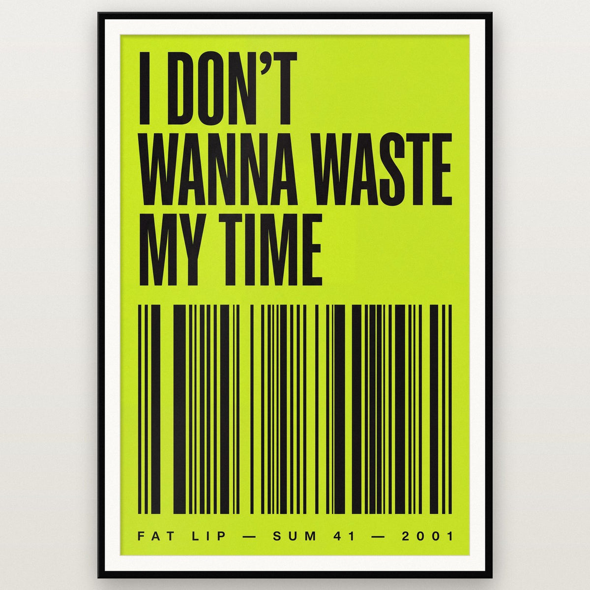 Fat Lip Lyrics Print shown in a black frame