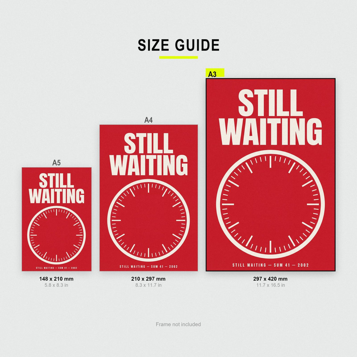 Still Waiting Lyrics Print size guide showing A3, A4 and A5