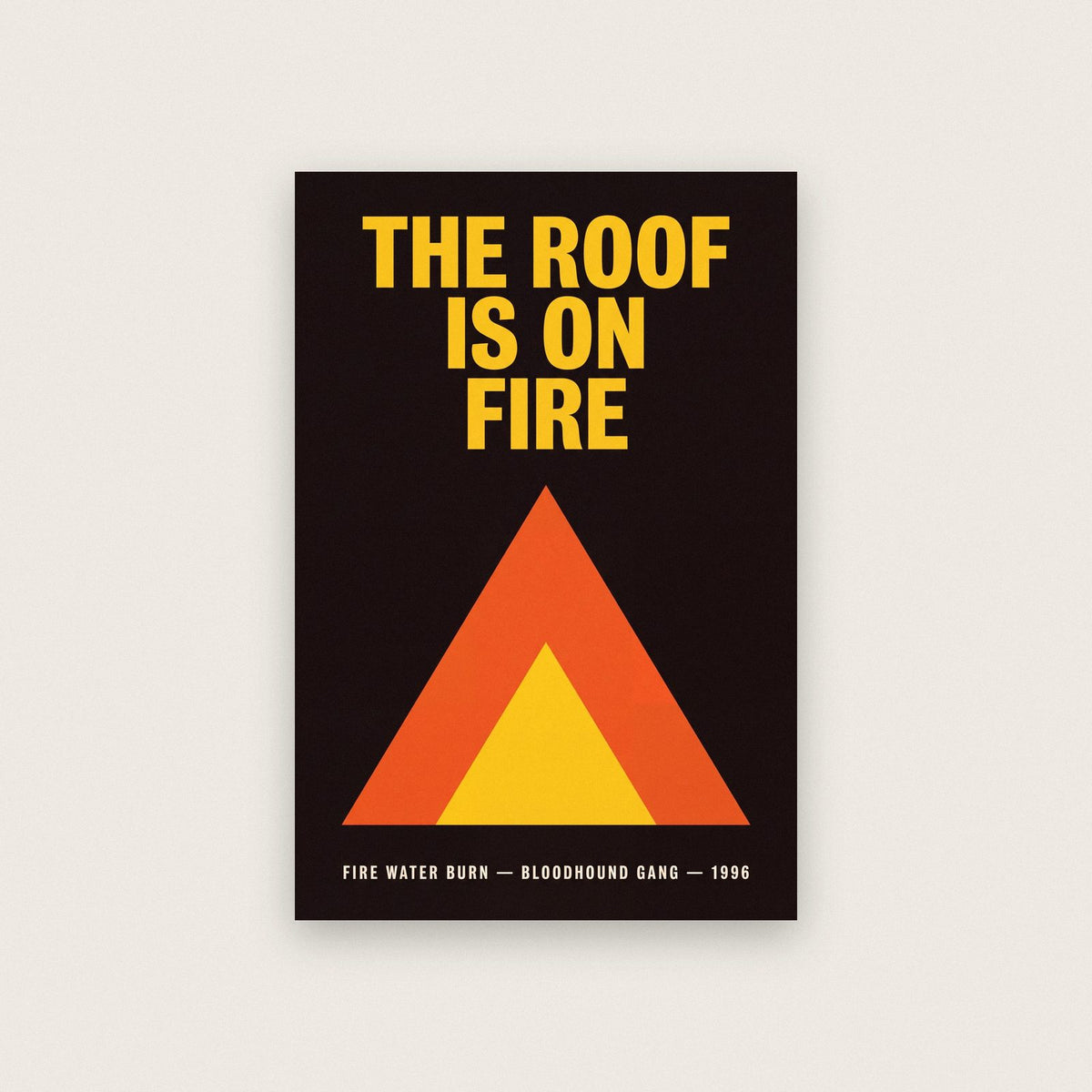 Fire Water Burn Lyrics Print