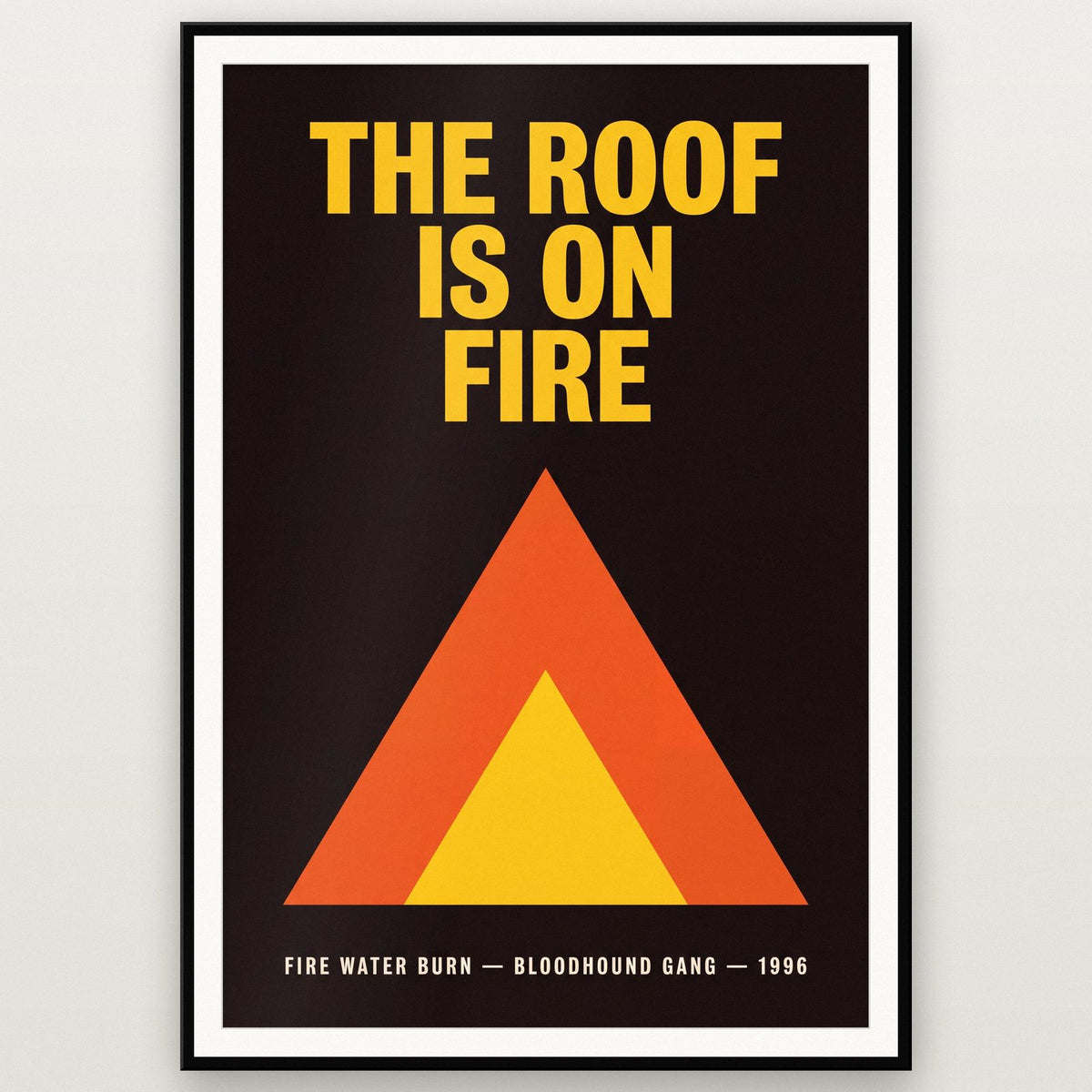 Fire Water Burn Lyrics Print shown in a black frame