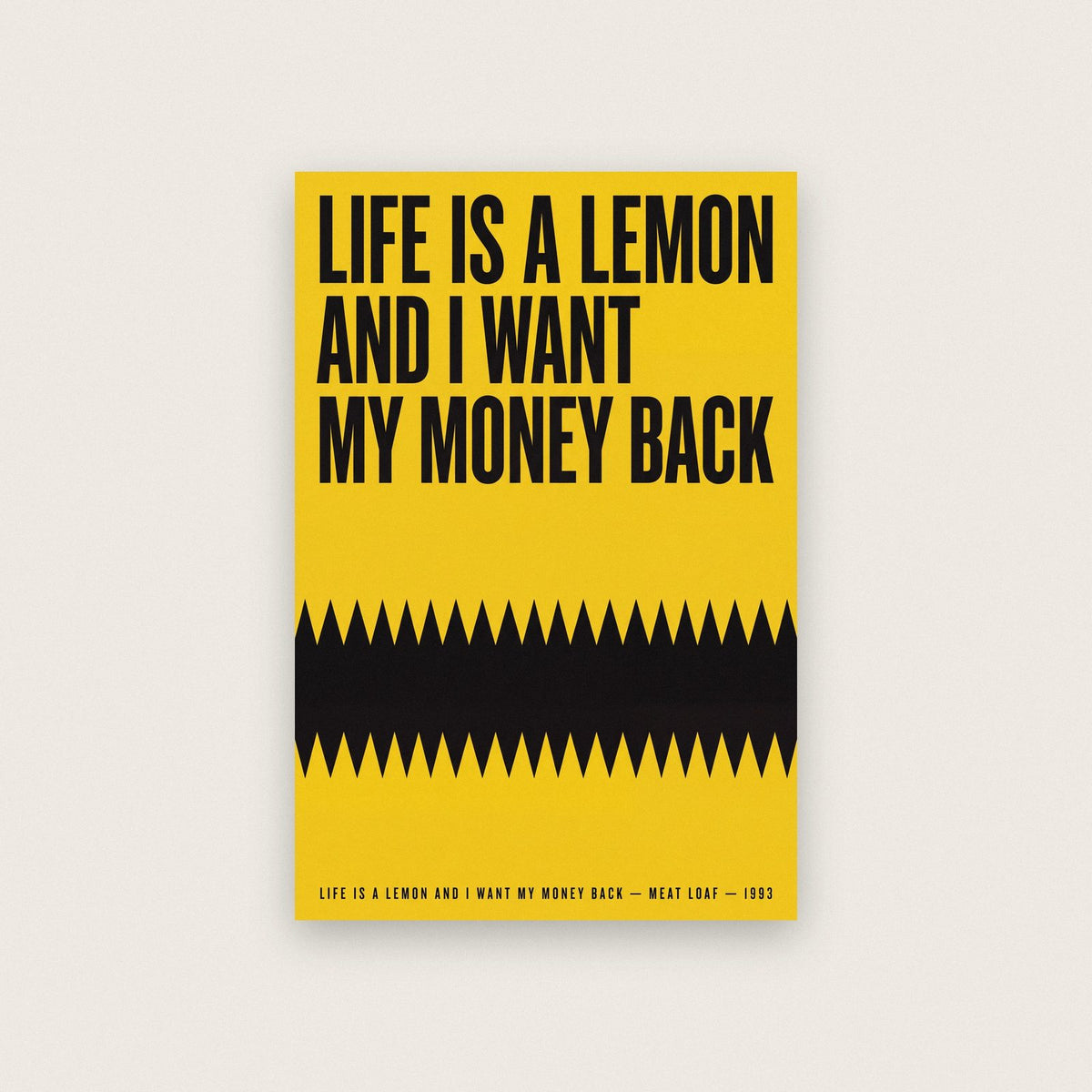 Life Is A Lemon Lyrics Print
