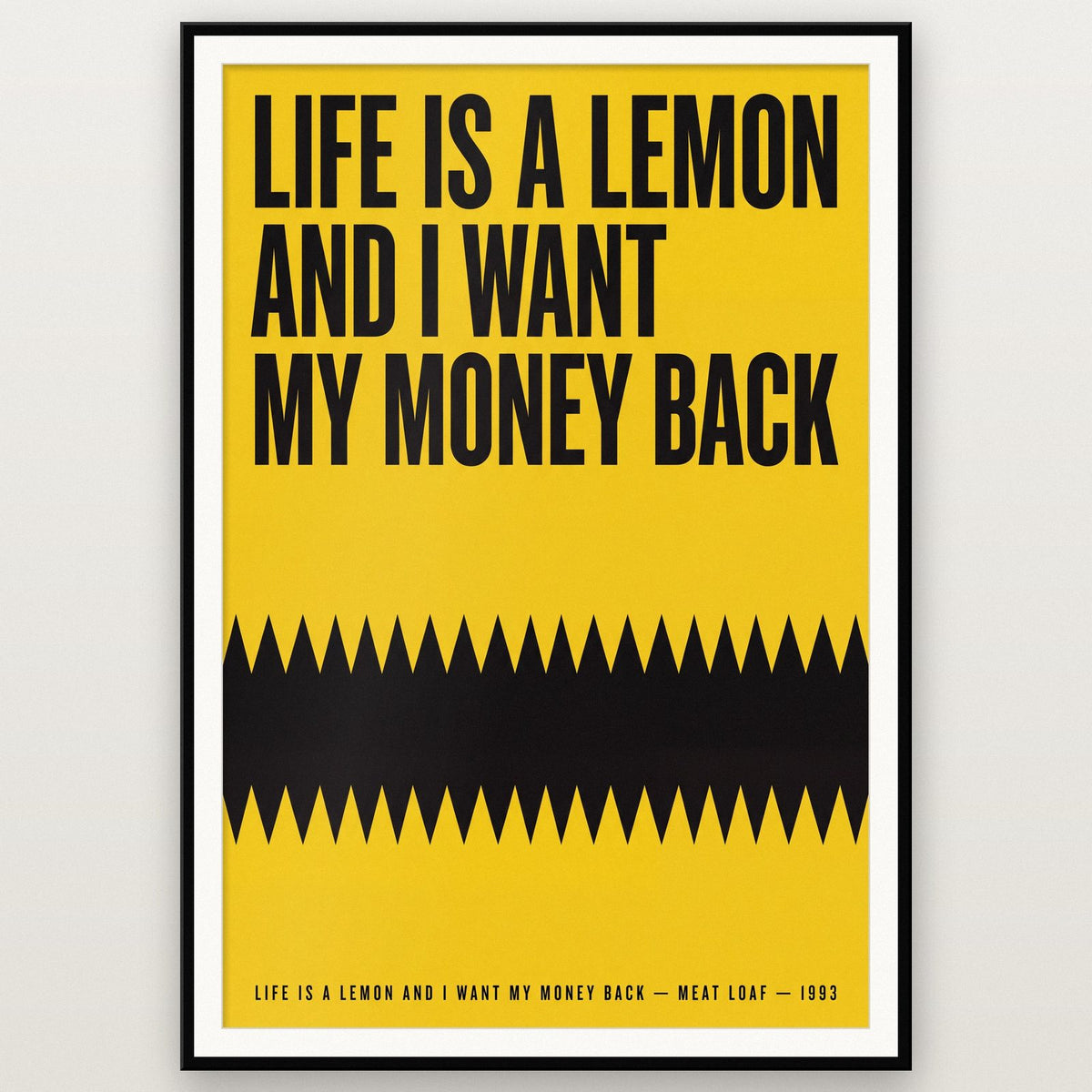 Life Is A Lemon Lyrics Print shown in a black frame