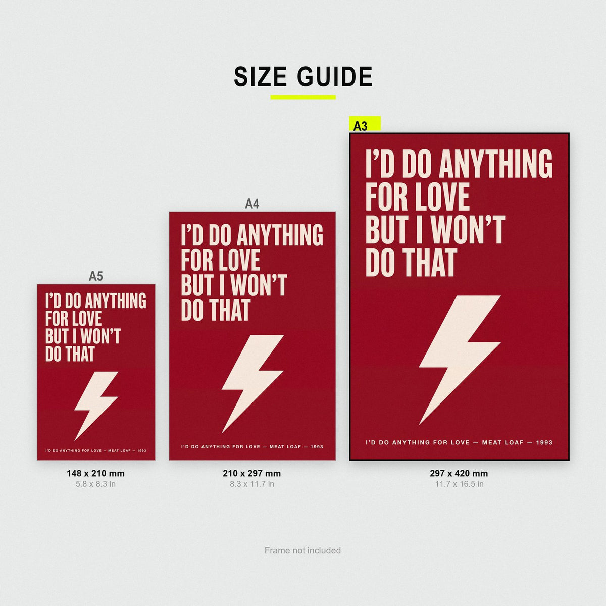I'd Do Anything For Love Lyrics Print size guide showing A3, A4 and A5