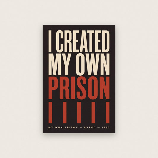 My Own Prison Lyrics Print