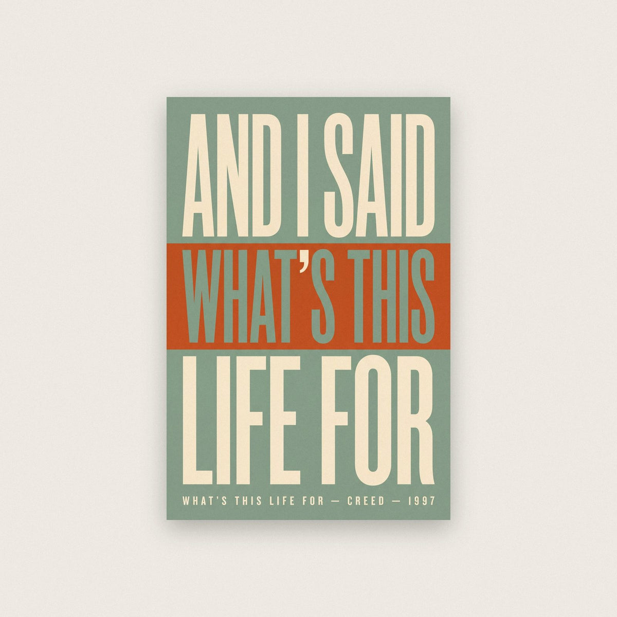 What's This Life For Lyrics Print