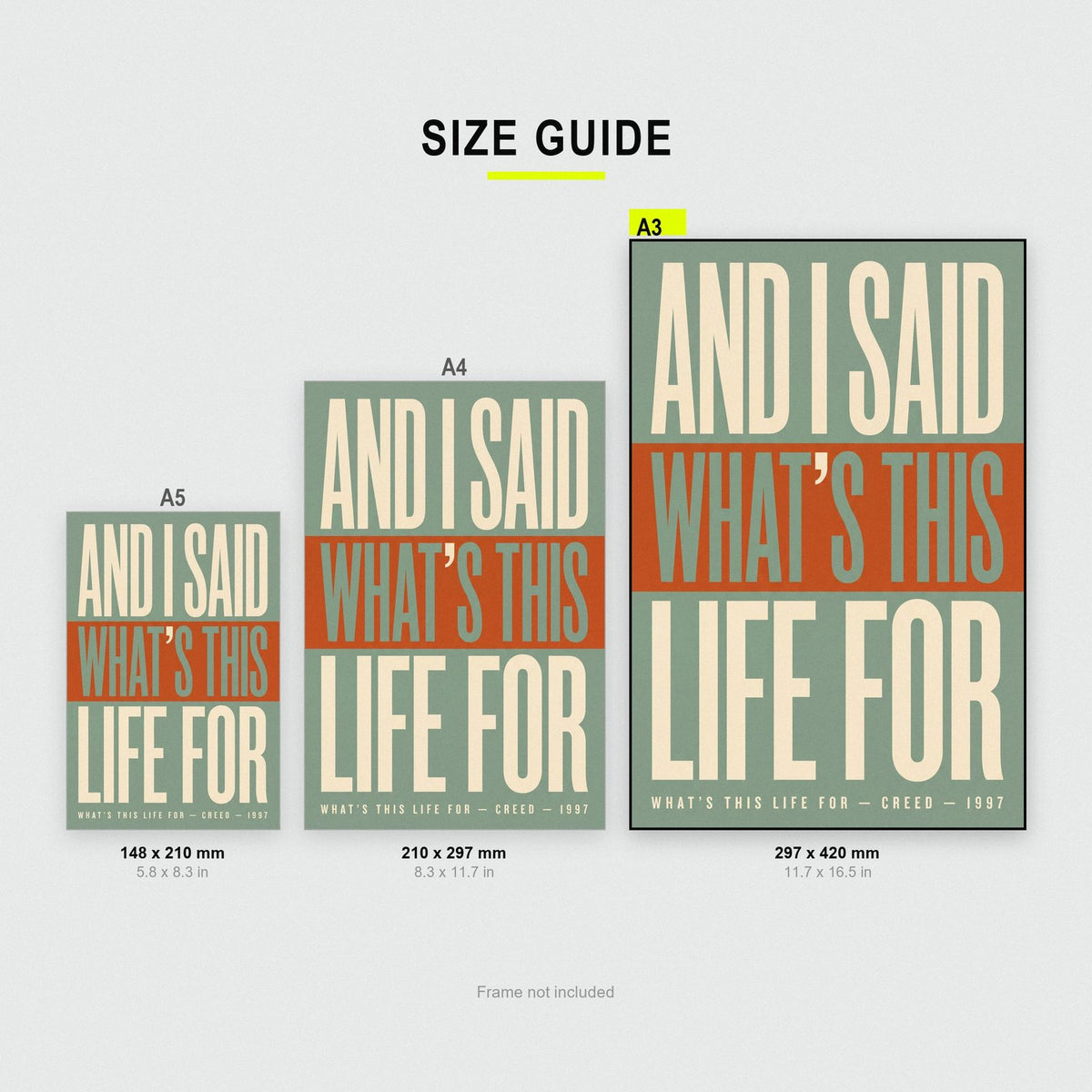 What's This Life For Lyrics Print size guide showing A3, A4 and A5