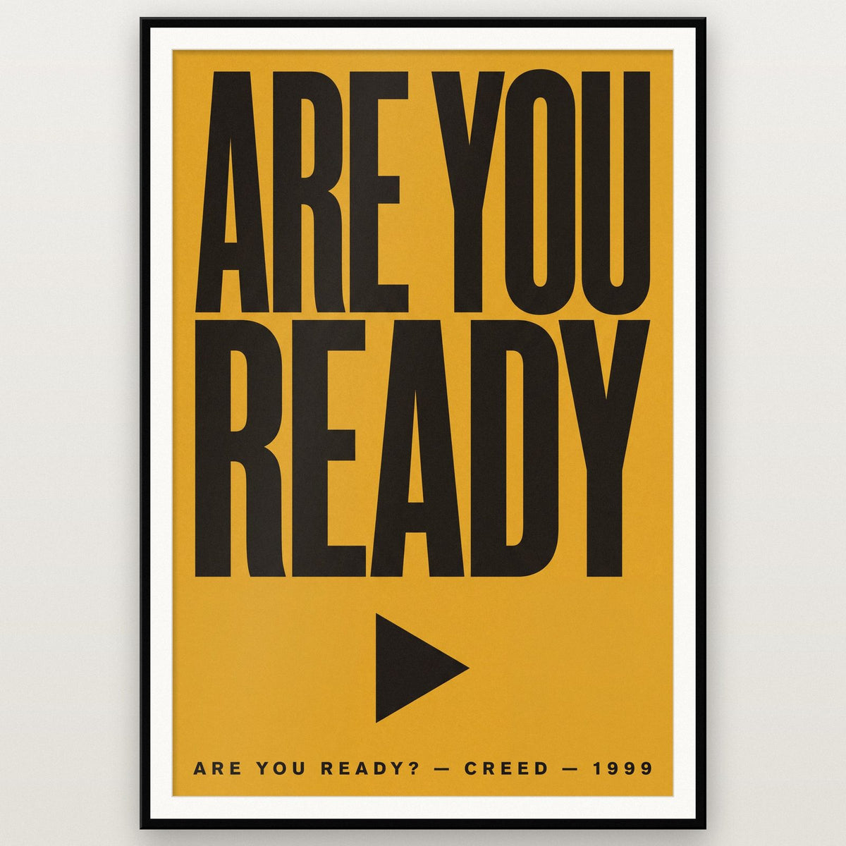 Are You Ready Lyrics Print shown in a black frame