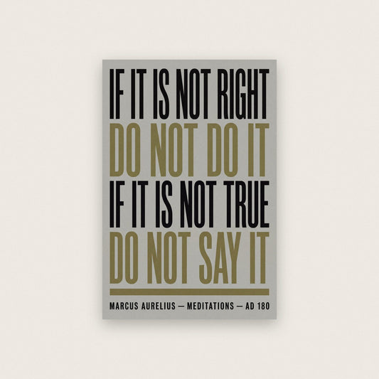 Marcus Aurelius If It Is Not Right Stoic Quote Art Print
