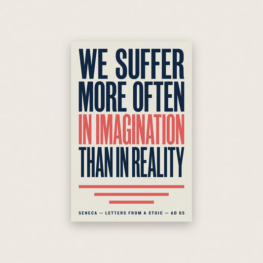 Seneca Quote Print
