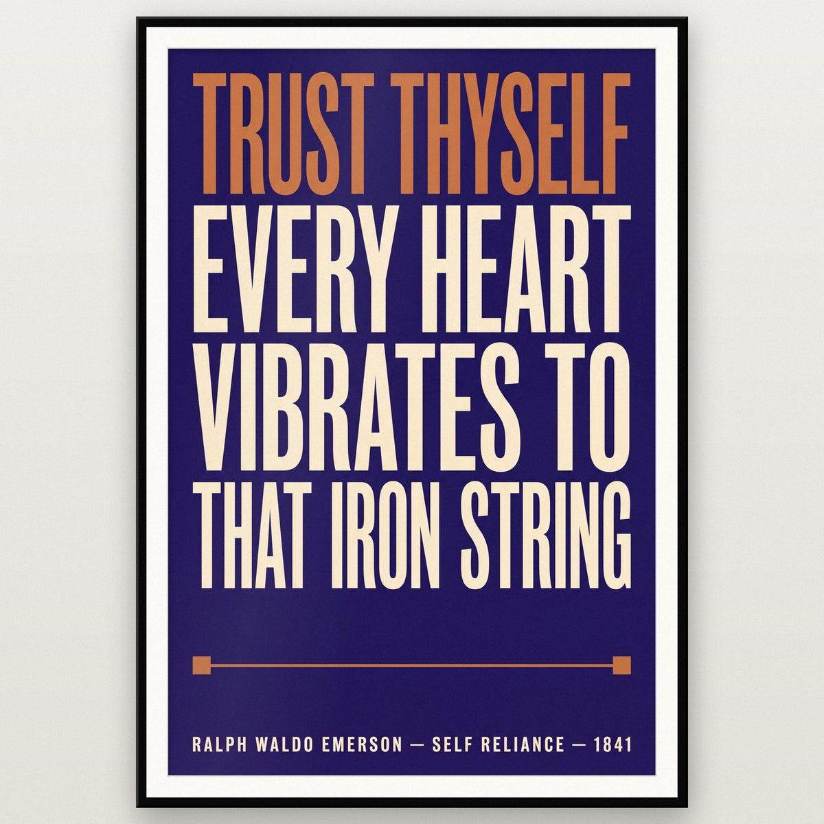 Trust Thyself Print shown in a black frame