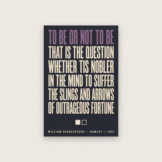 To Be Or Not To Be Print