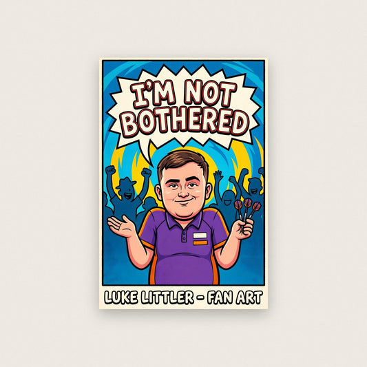 Luke Littler 'I'm Not Bothered' Darts Art Print