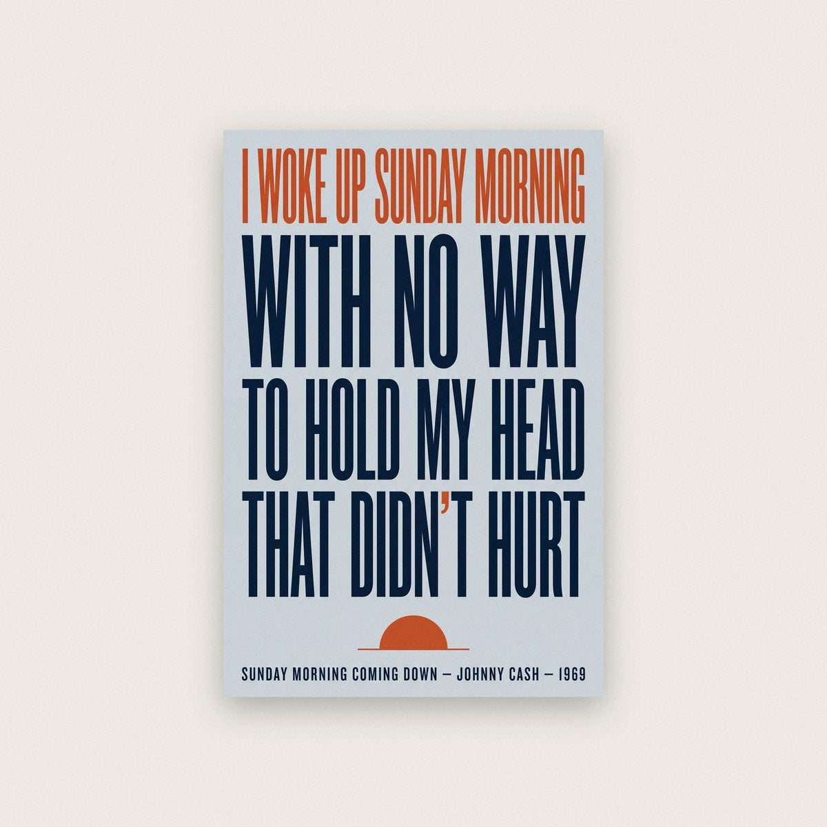 Sunday Morning Coming Down Print