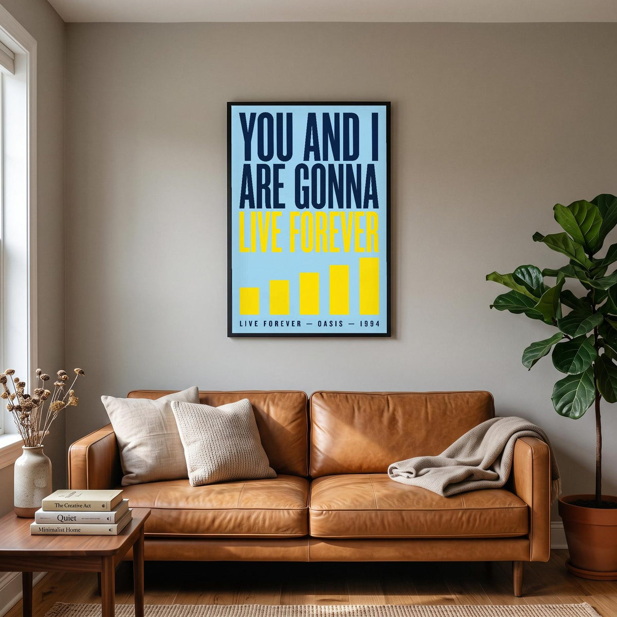 Live Forever Lyrics Print hanging on a living room wall