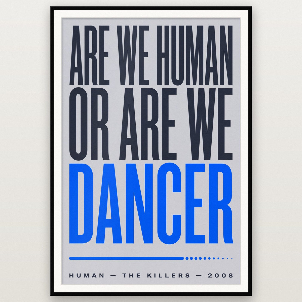 Human Lyrics Print shown in a black frame