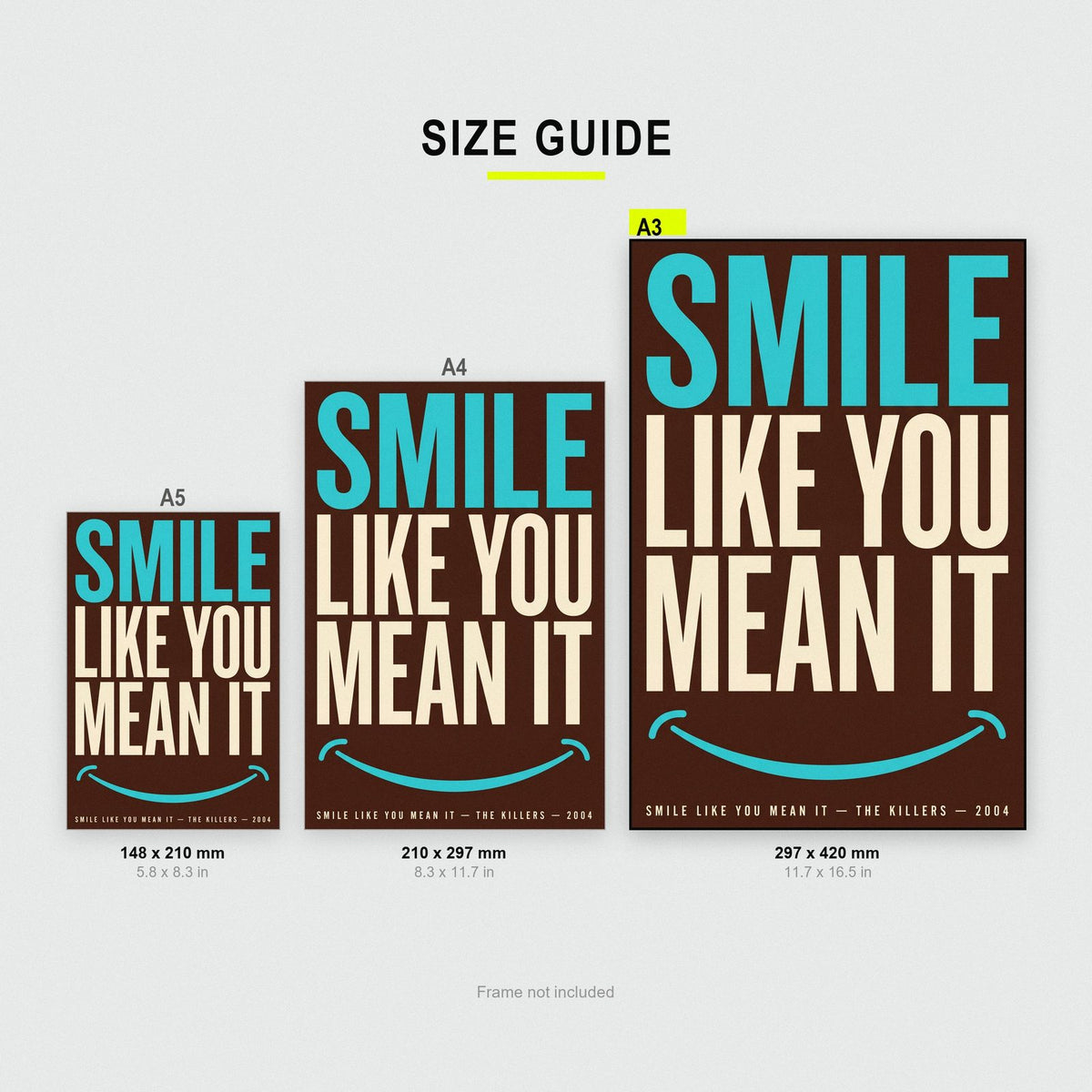 Smile Like You Mean It Print size guide showing A3, A4 and A5